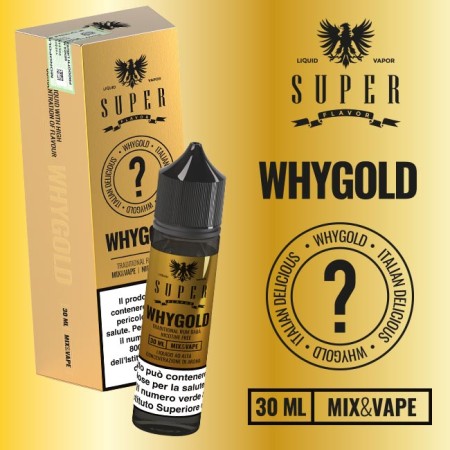 WHY GOLD 30 ML SUPERFLAVOR
